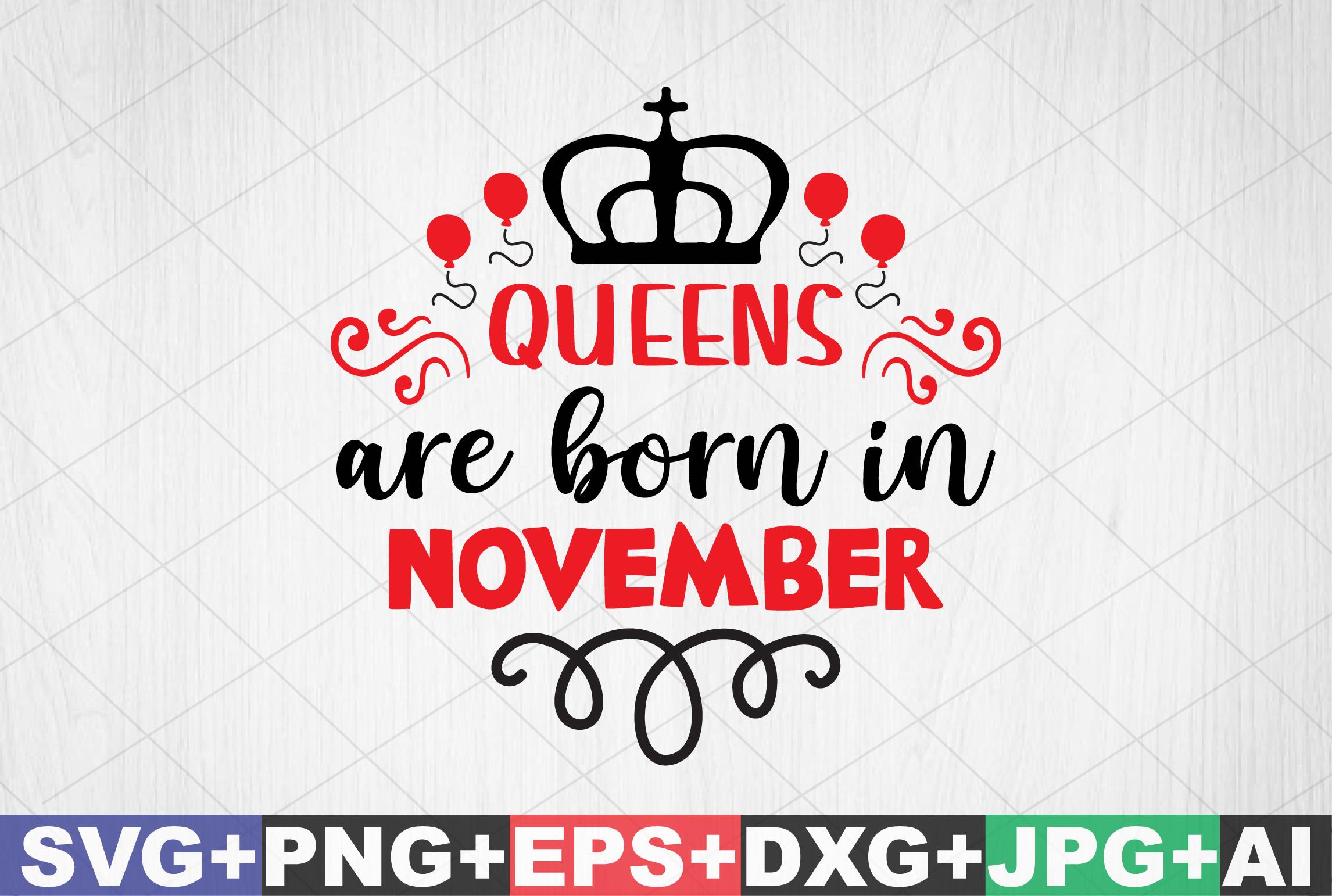 Queens Are Born in November