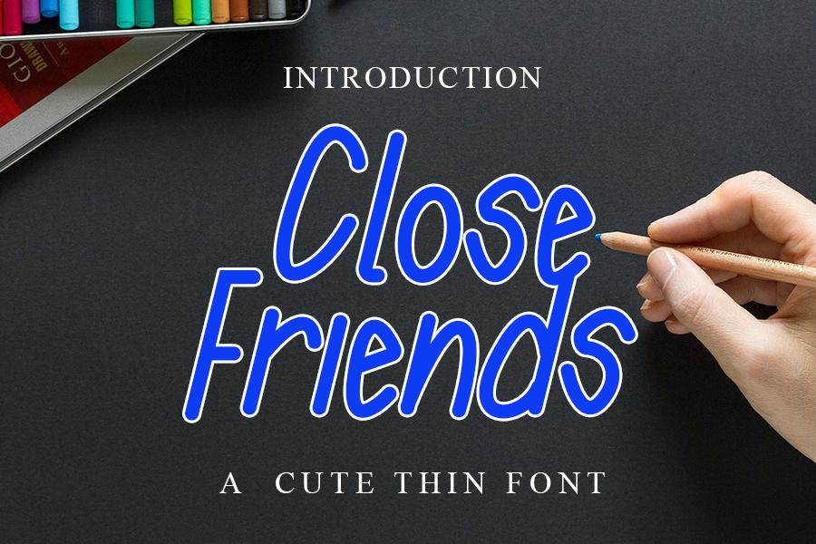 Close Friends Font