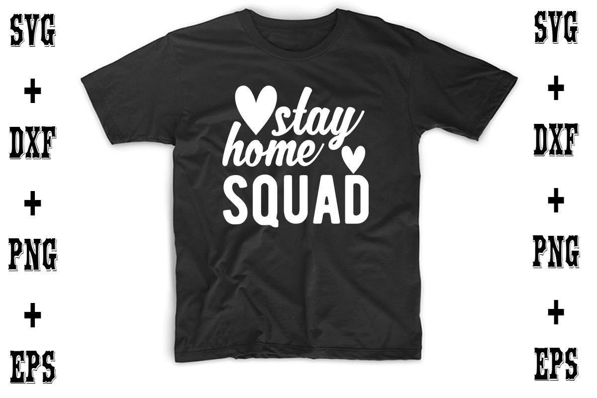 Stay Home Squad