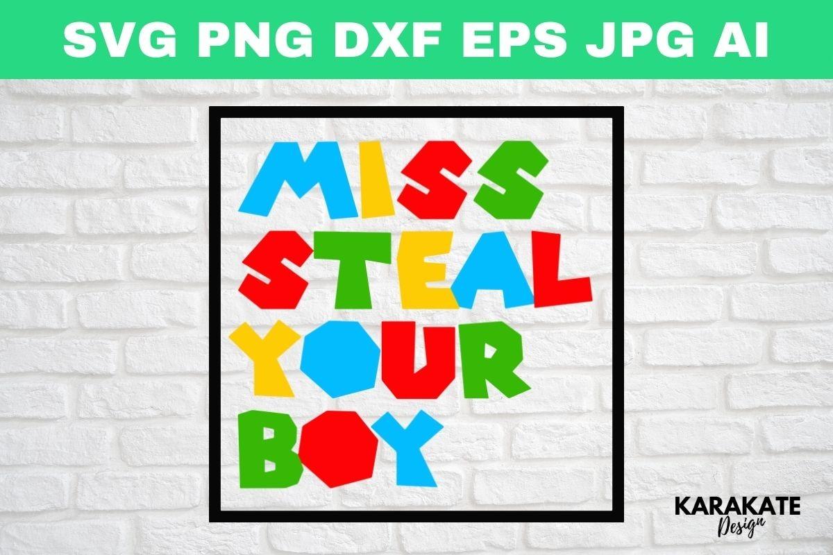 Miss Steal Your Boy