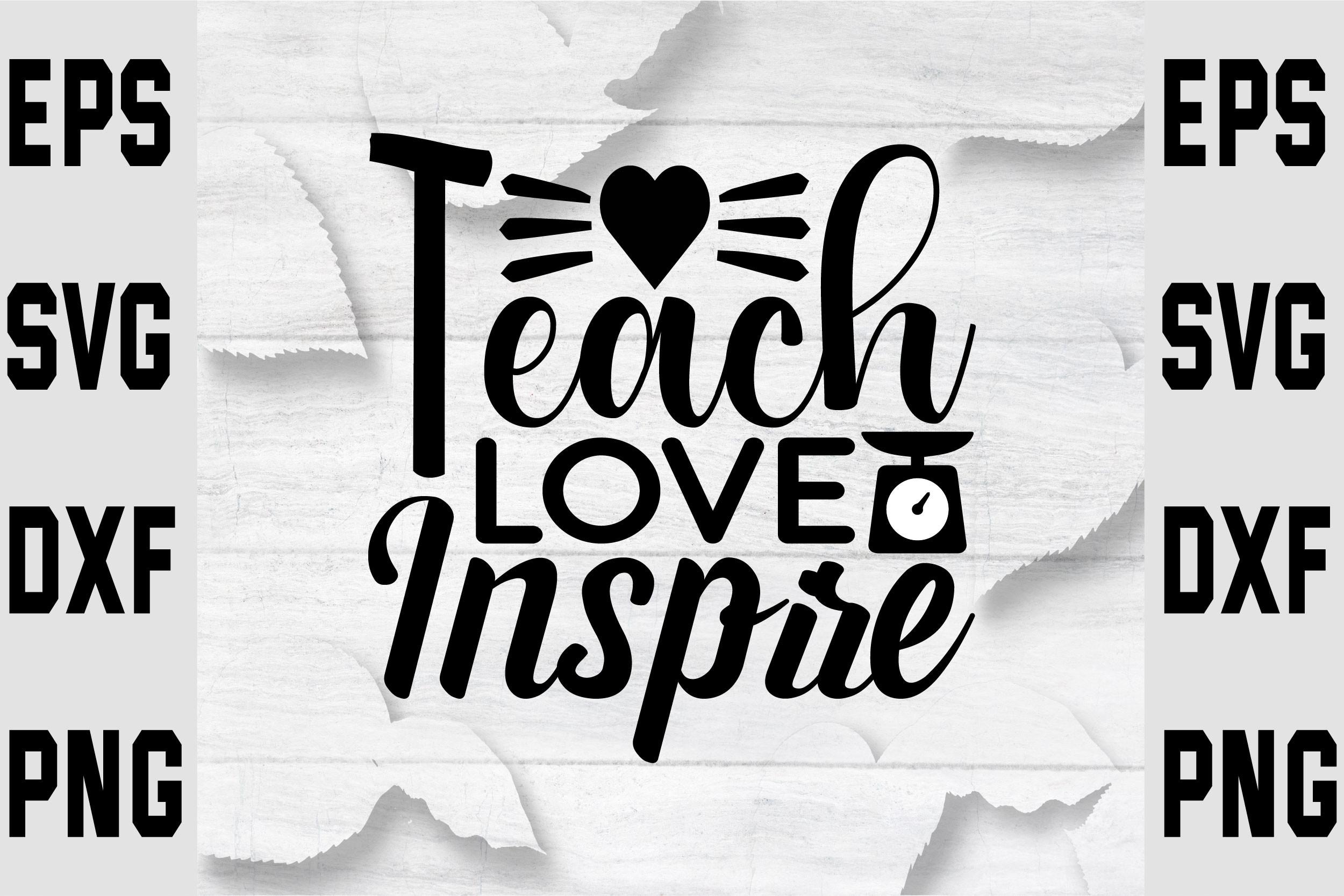 Teach Love Inspire
