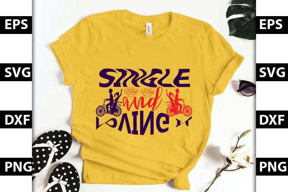 Valentine Svg Design, Single and Loving