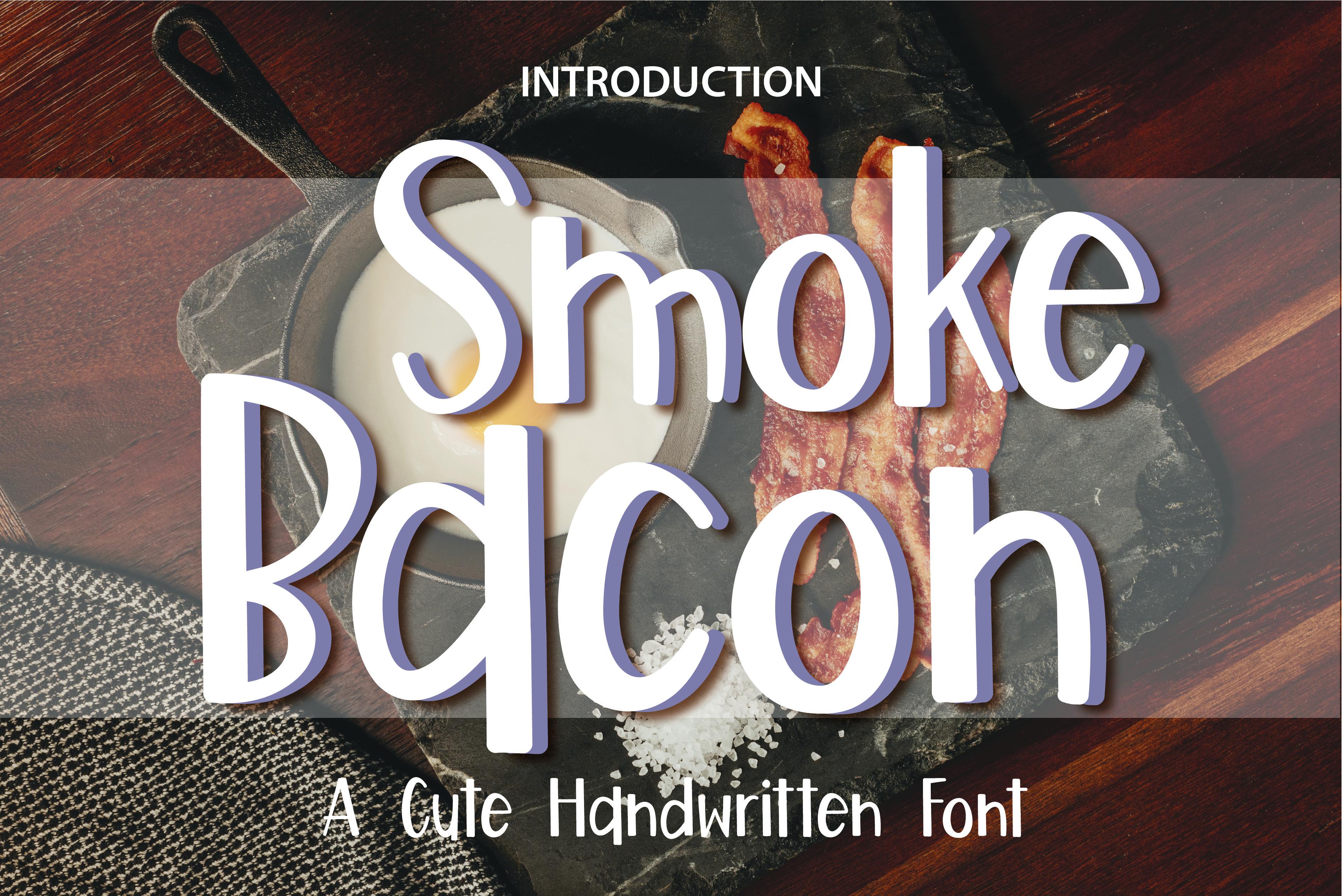 Smoke Bacon Font