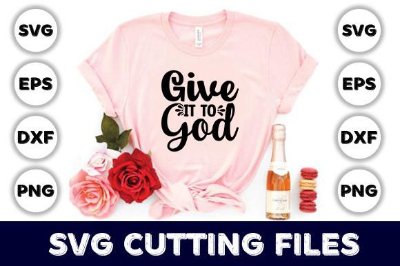 Give It to God