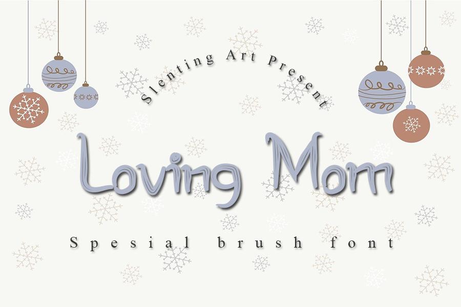 Loving Mom Font