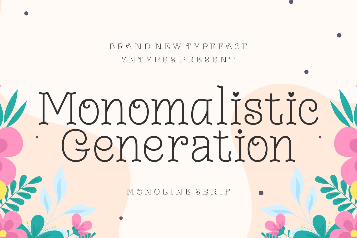 Monomalistic Generation Font
