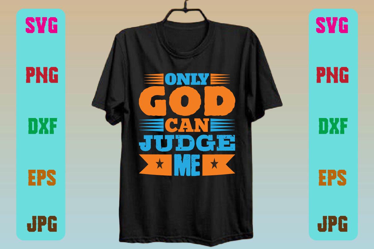 Only God Can Judge Me