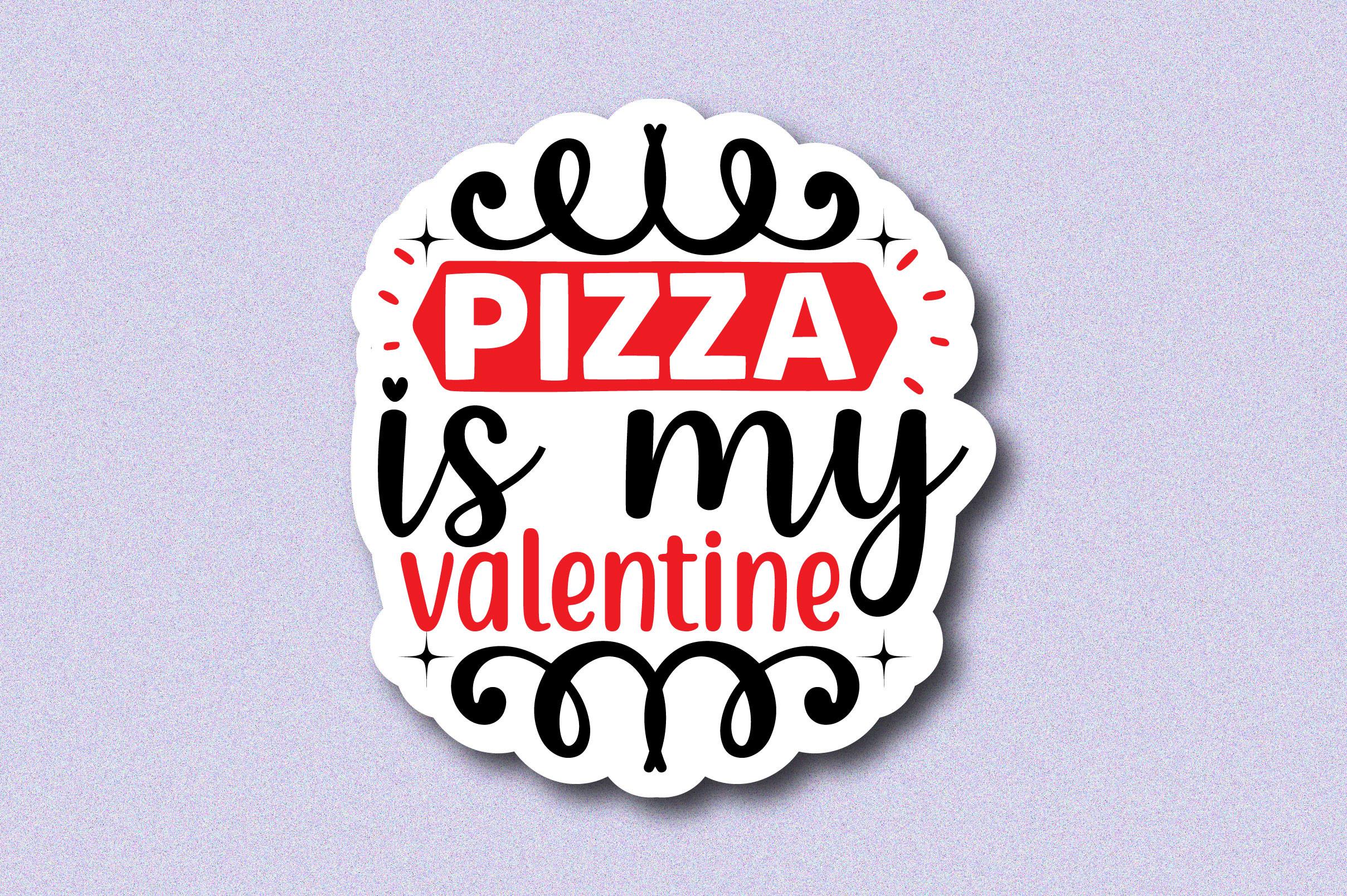 Pizza is My Valentine
