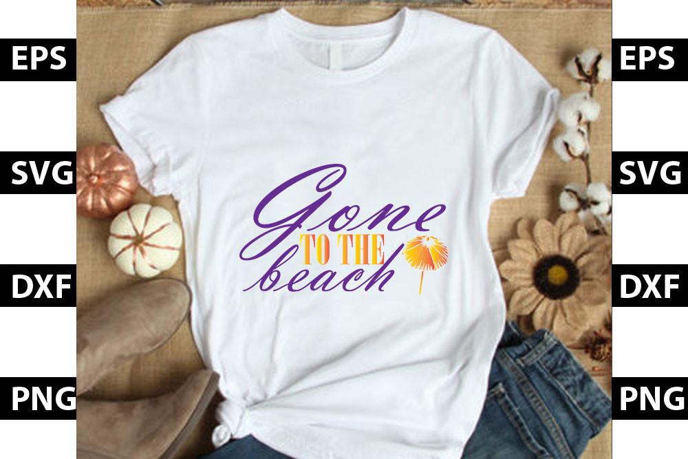 Beach SVG Design, Gone to the Beach