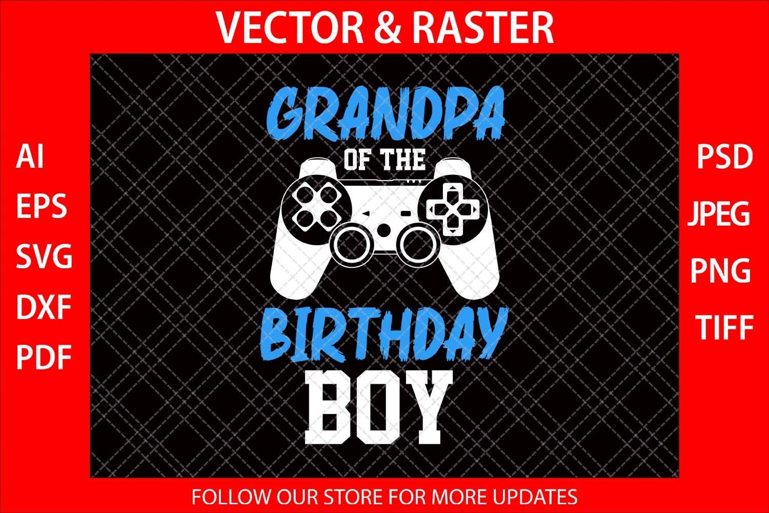 Grandpa of the Birthday Boy Funny SVG