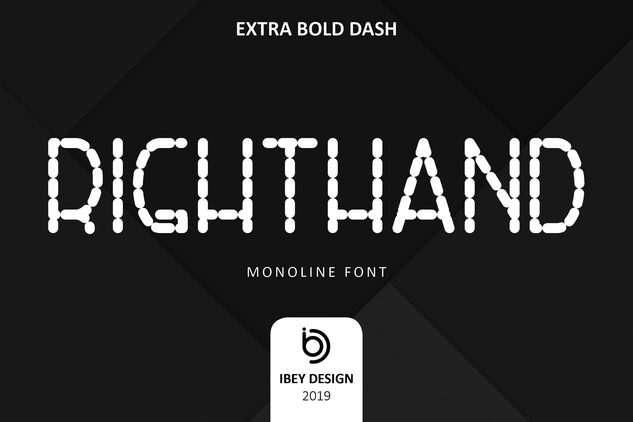 Right Hand Exta Bold Dash Font