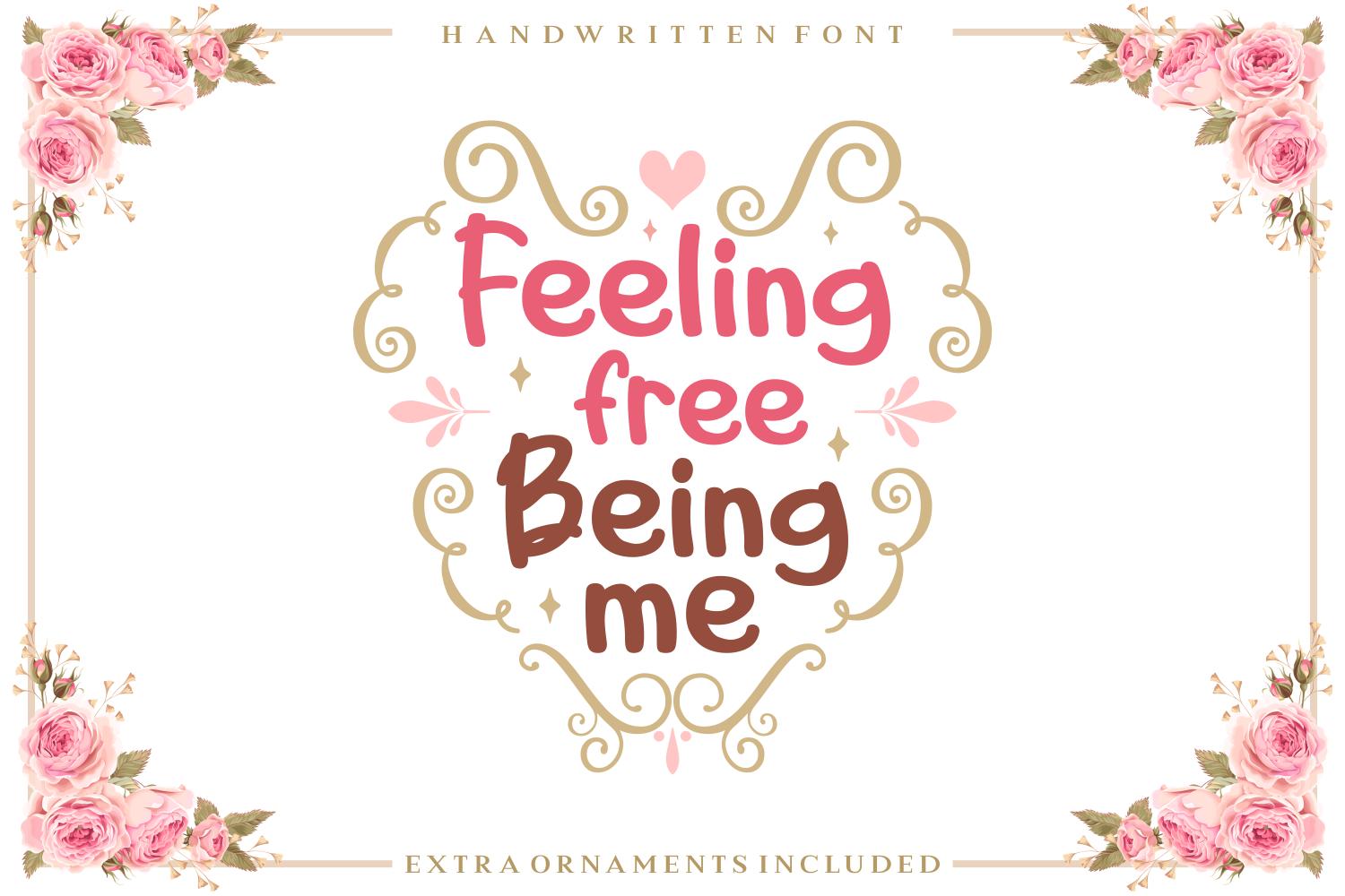 Feeling Free Being Me Font