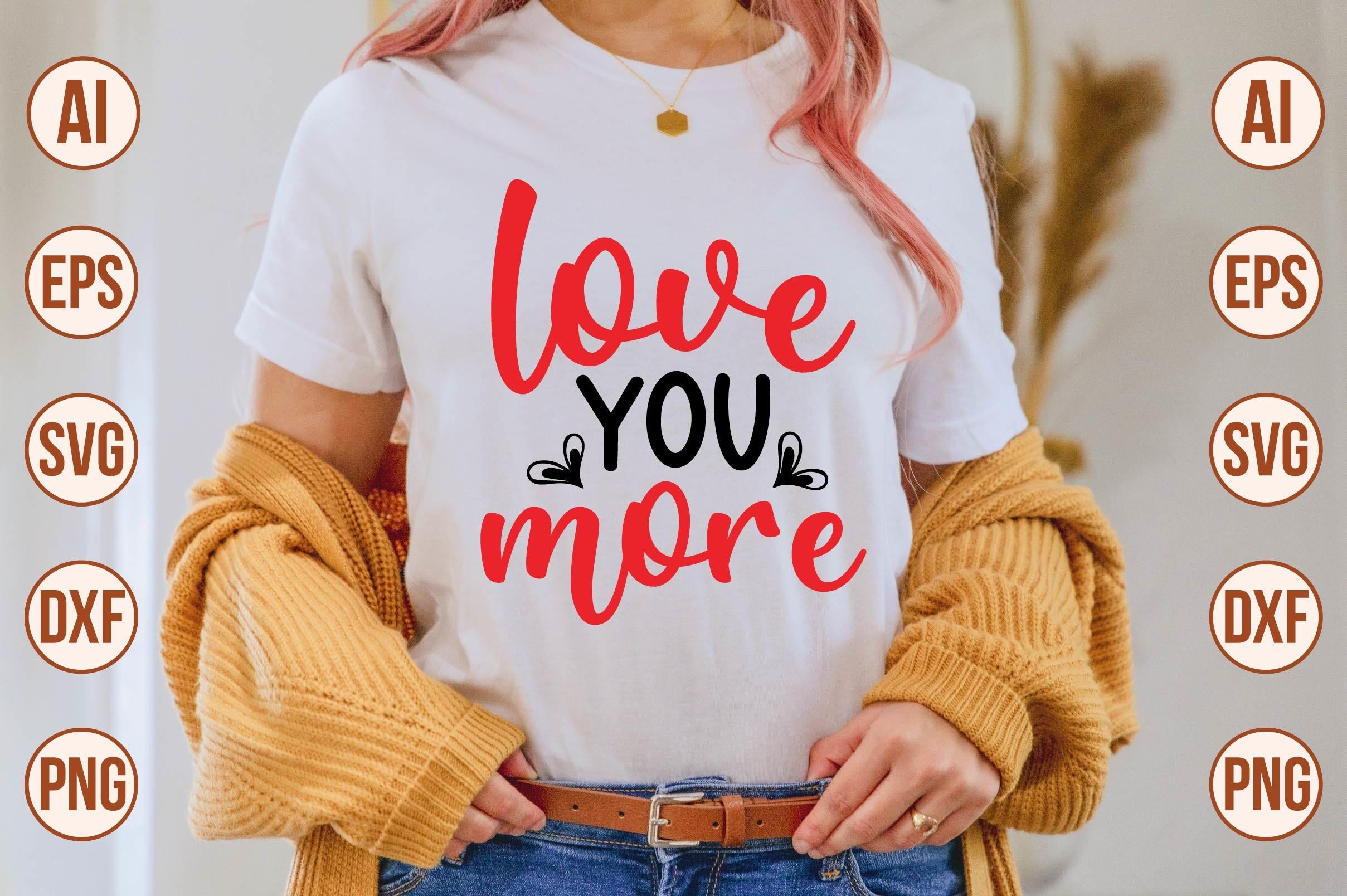 Love You More