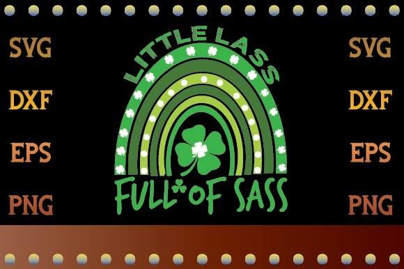 Little Lass Full of Sass Svg