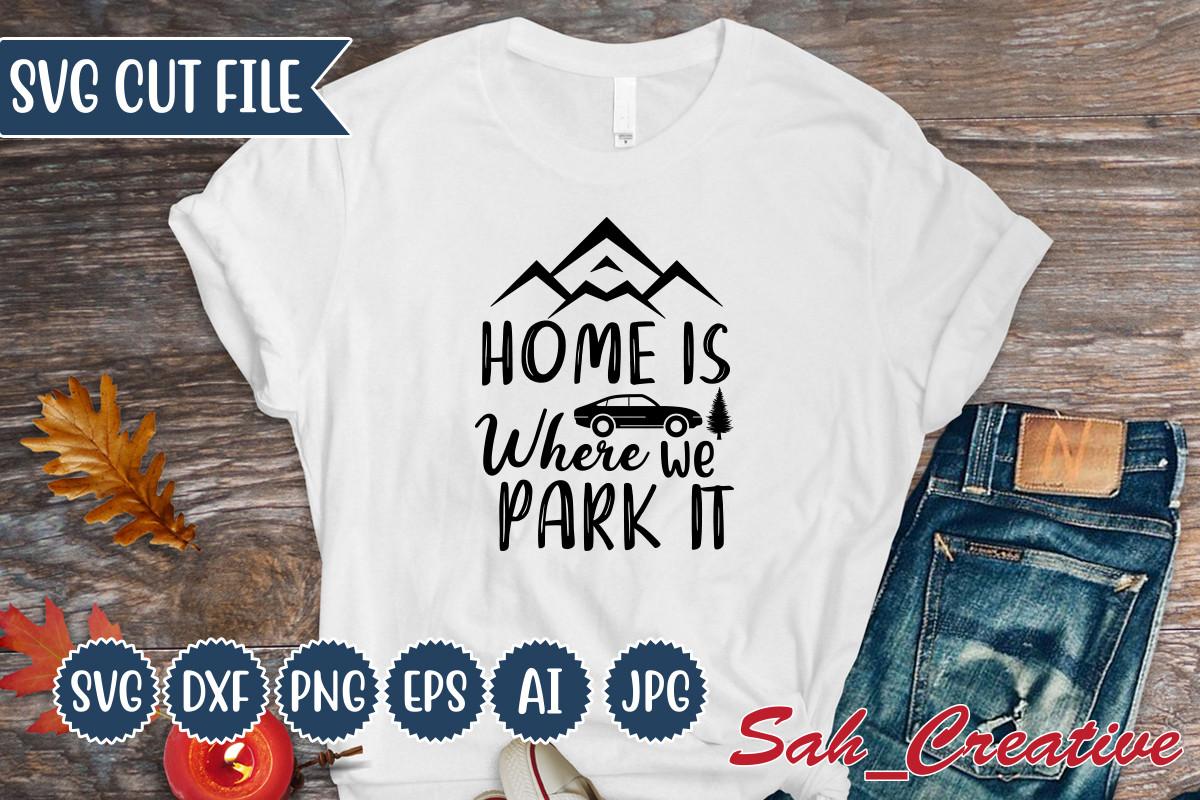 Home is Where We Park It
