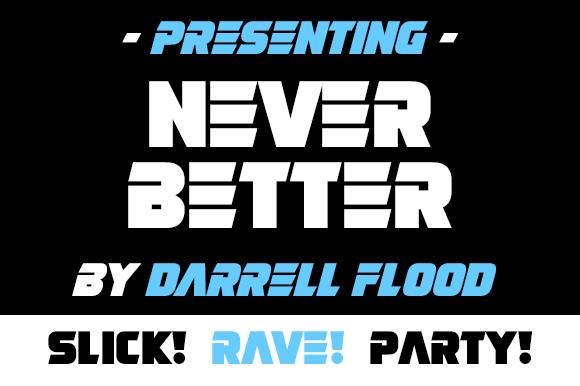 Never Better Font