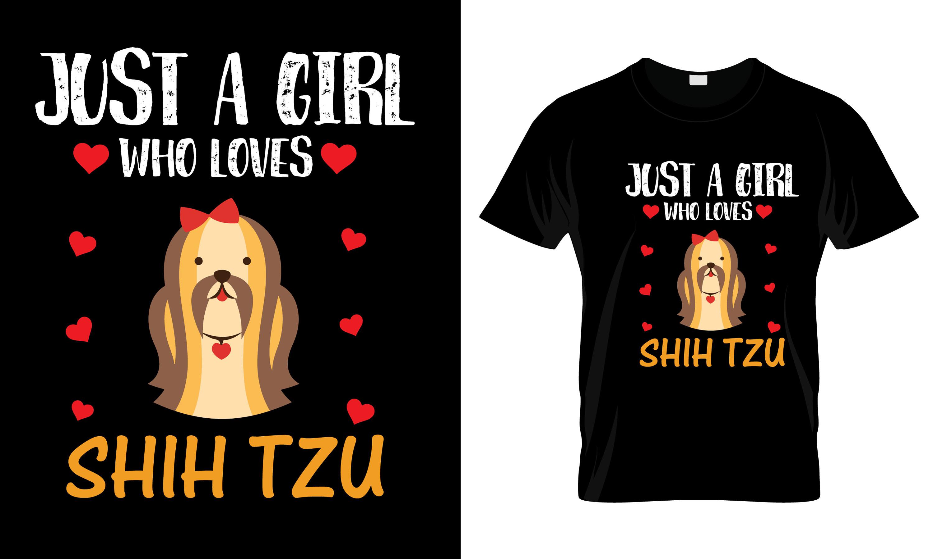 Just a Girl Who Loves Shih Tzu T-Shirt