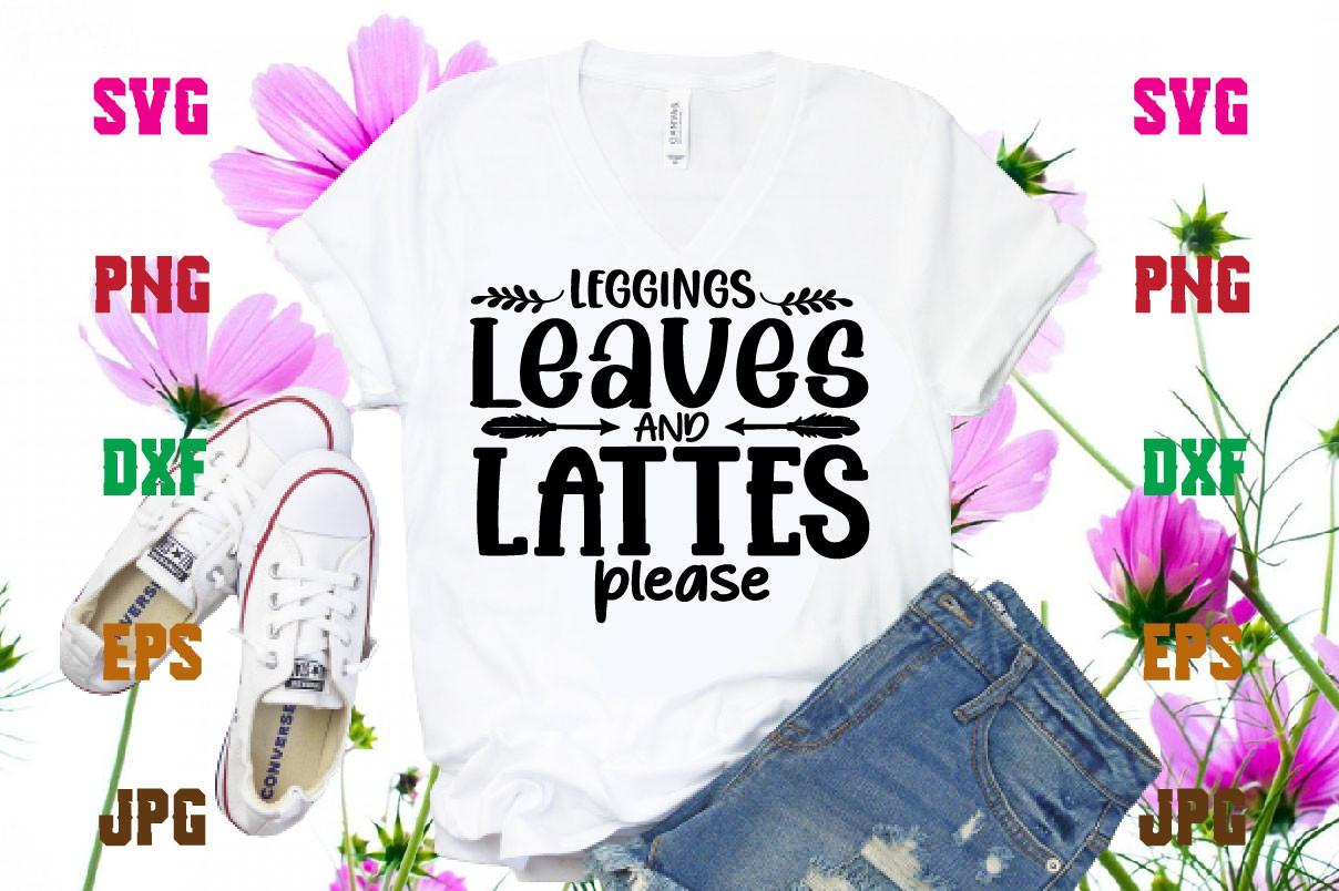 Leggings Leaves and Lattes Please