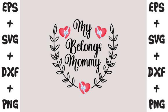 My Belongs Mommy