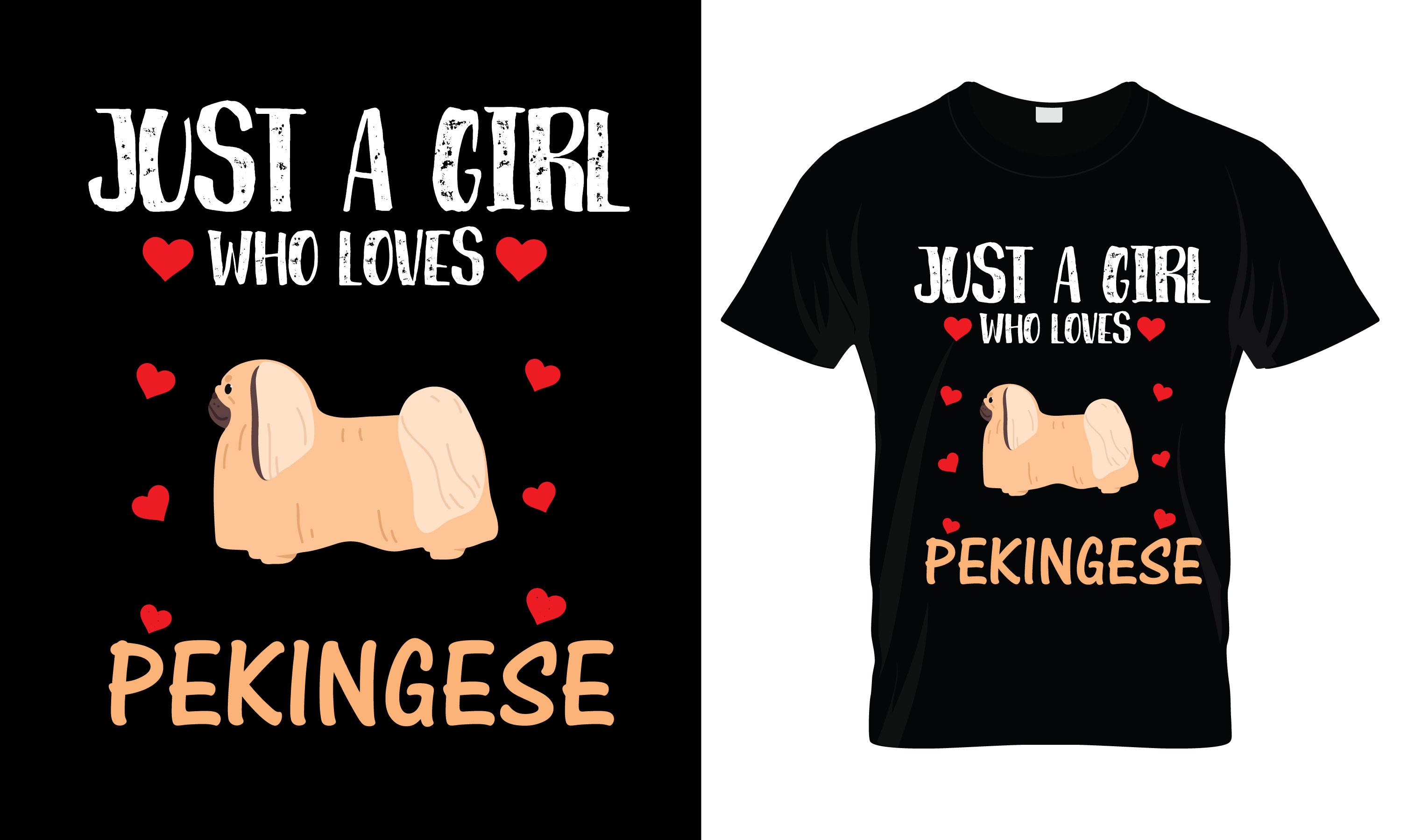 Just a Girl Who Loves Pekingese T-Shirt
