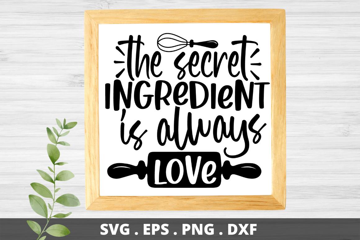 The Secret Ingredient is Always Love