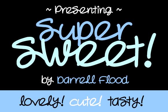 Super Sweet Font