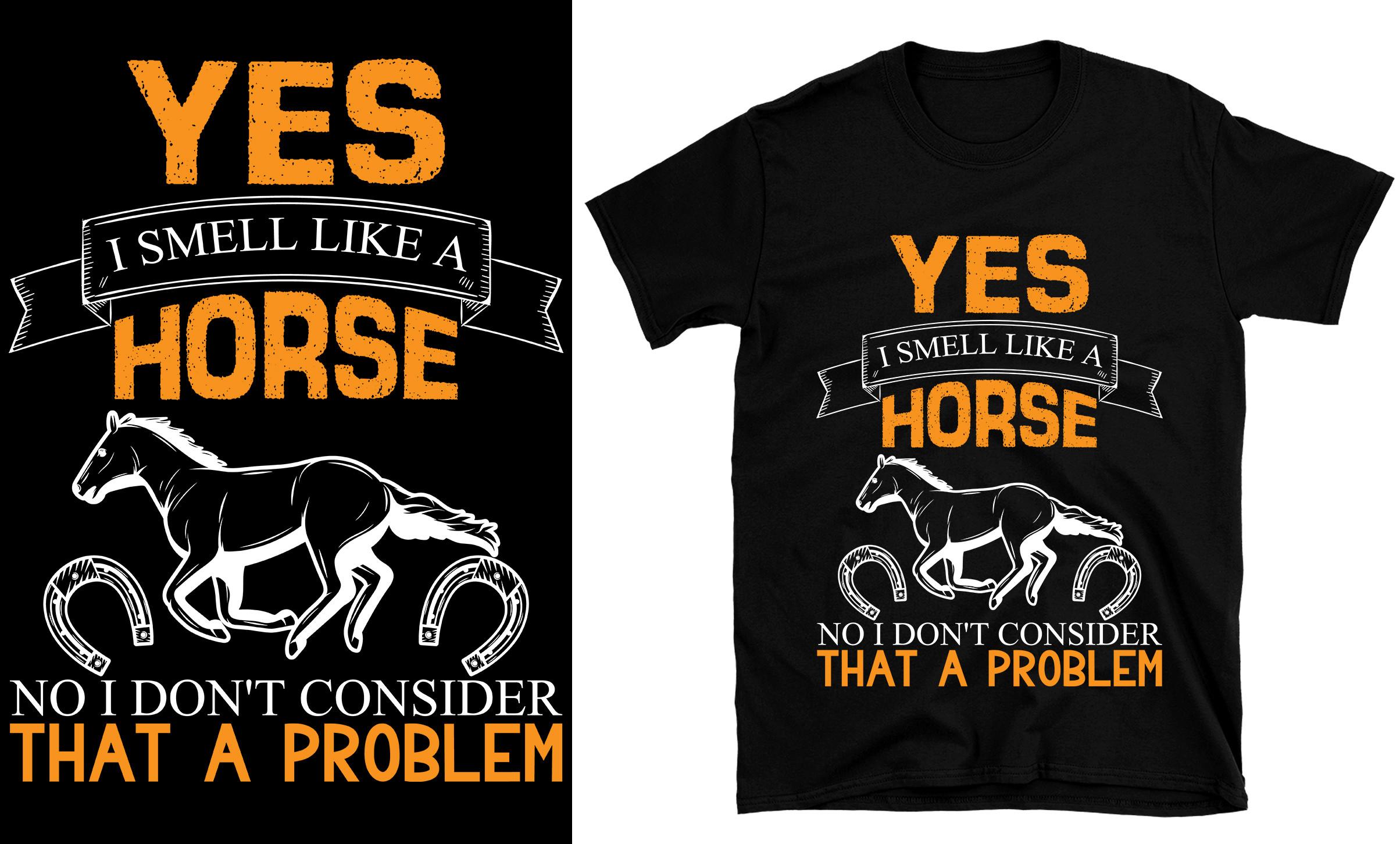 Yes I Smell Like a Horse