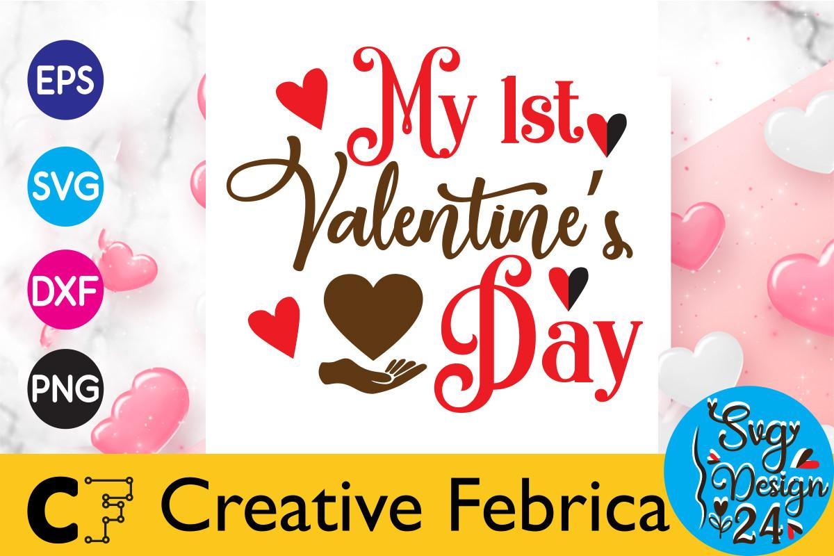 My 1st Valentine’s Day