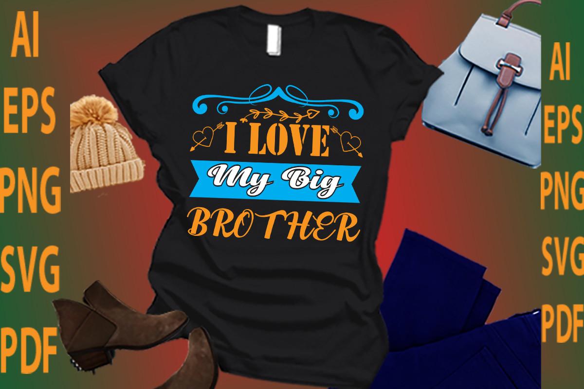 I Love My Big Brother