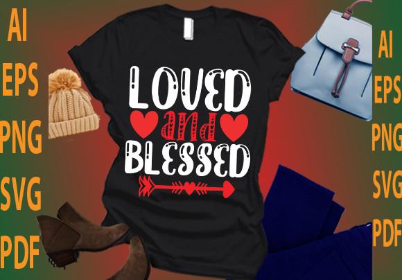 Loved and Blessed