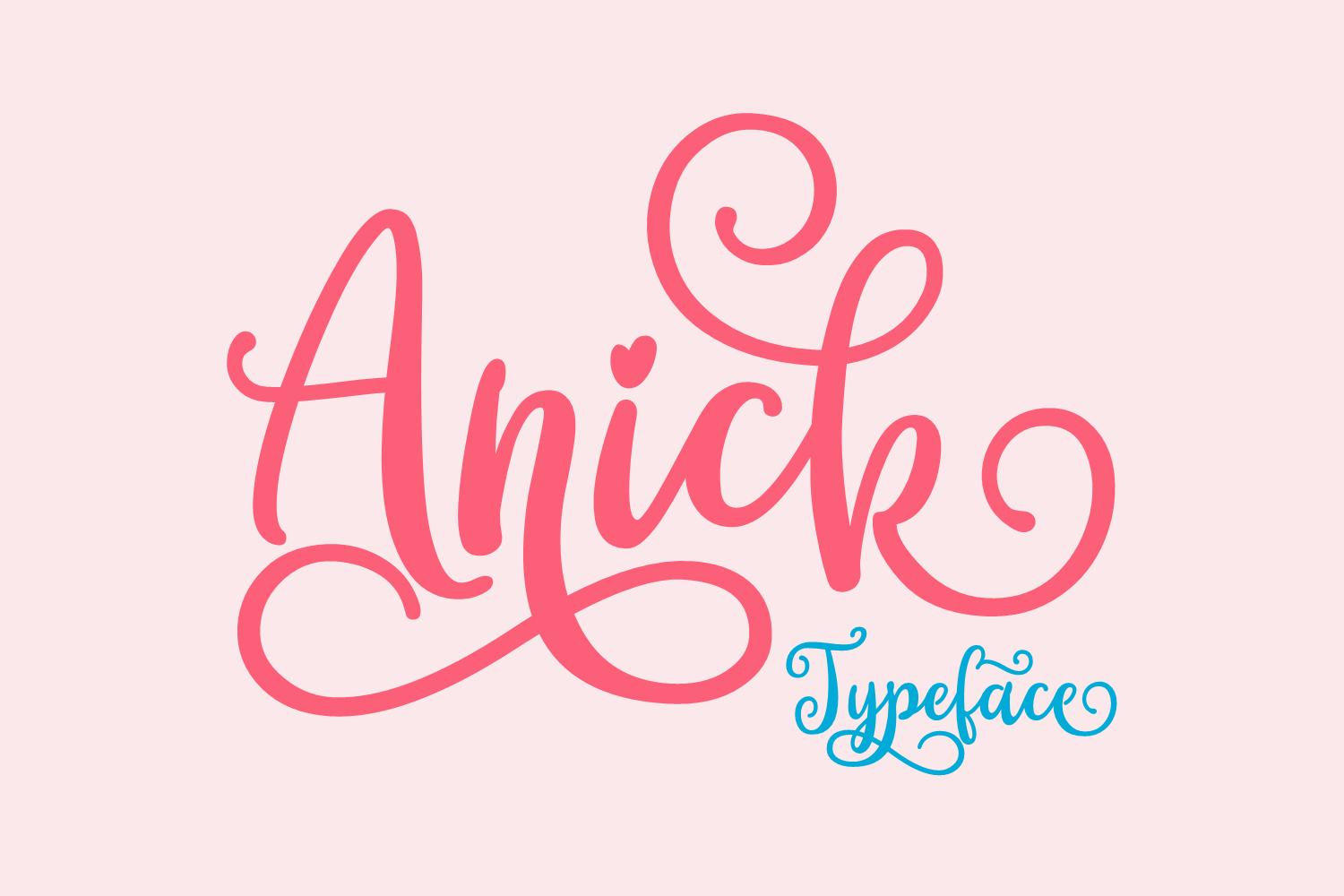Anick Font