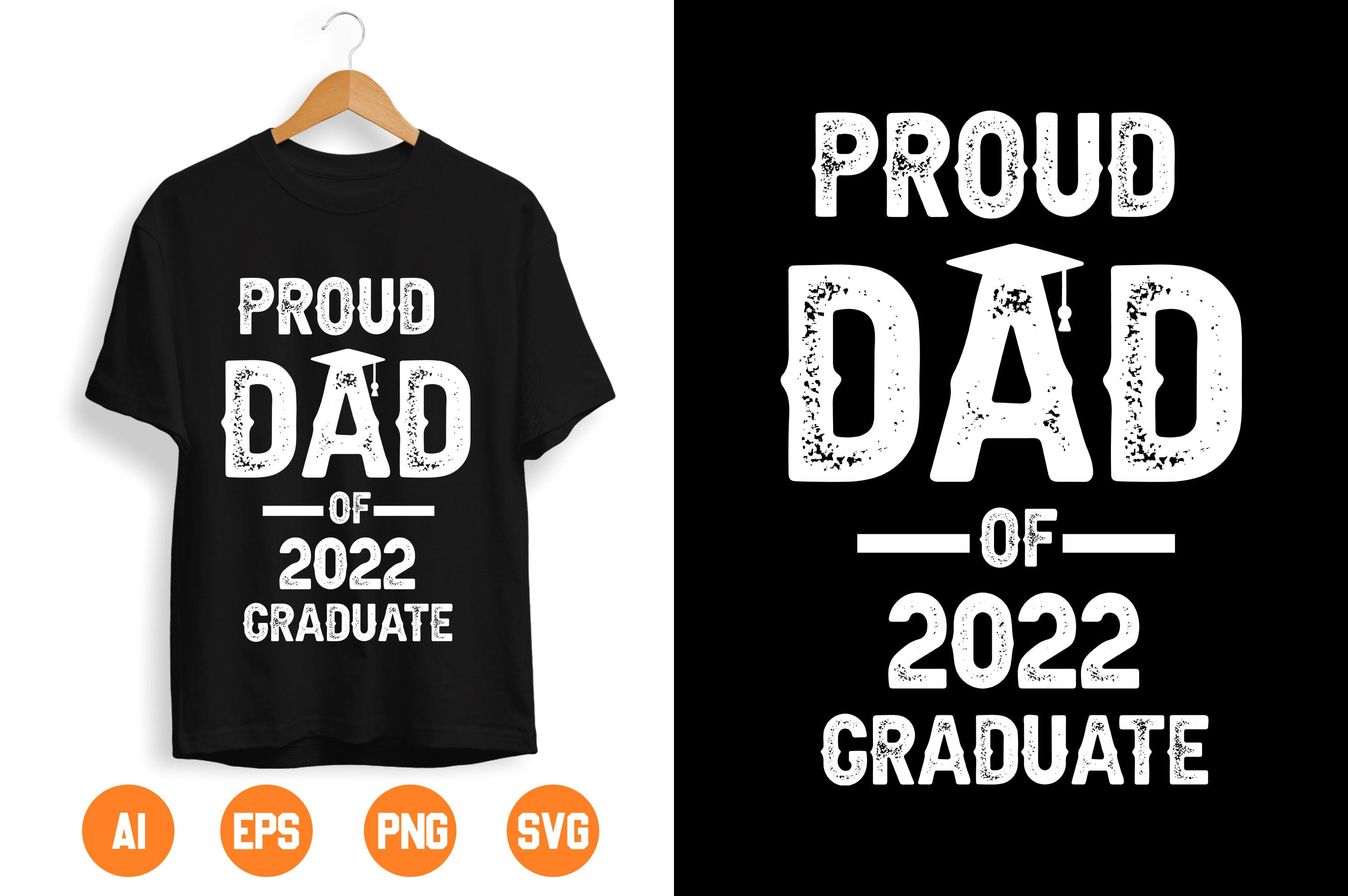PROUD DAD of 2022 GRADUATE