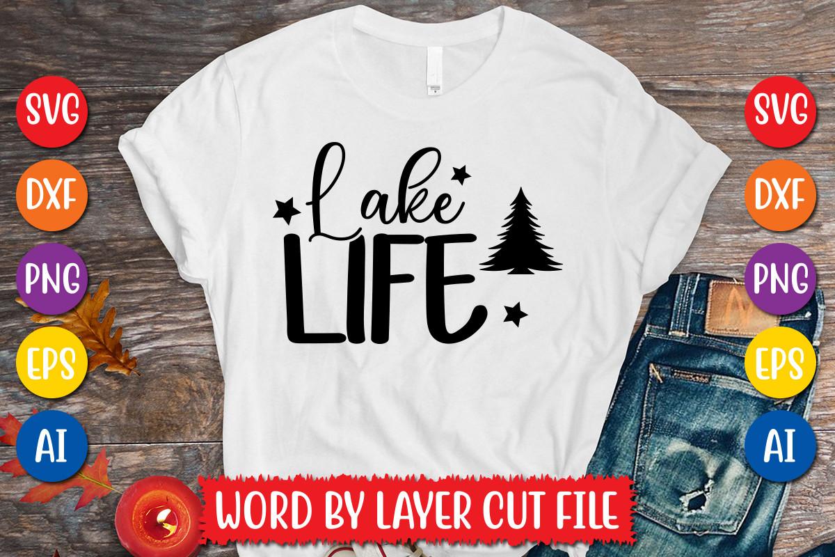 Lake Life Svg Design