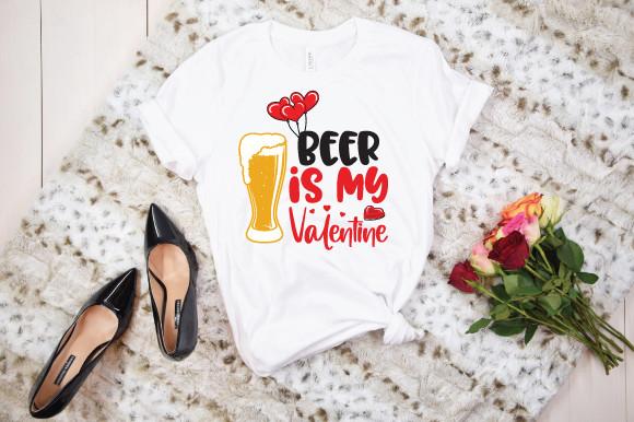 Beer is My Valentine Svg Sublimation
