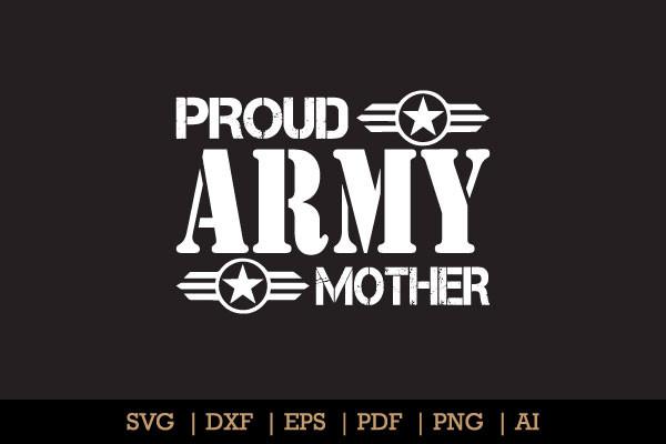 Proud Army Mother