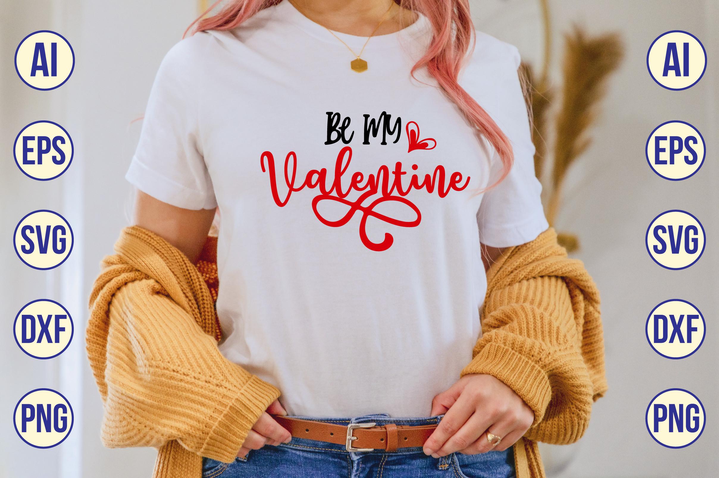 Be My Valentine Svg