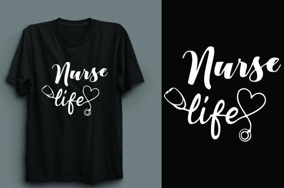 Nurse Life T Shirt