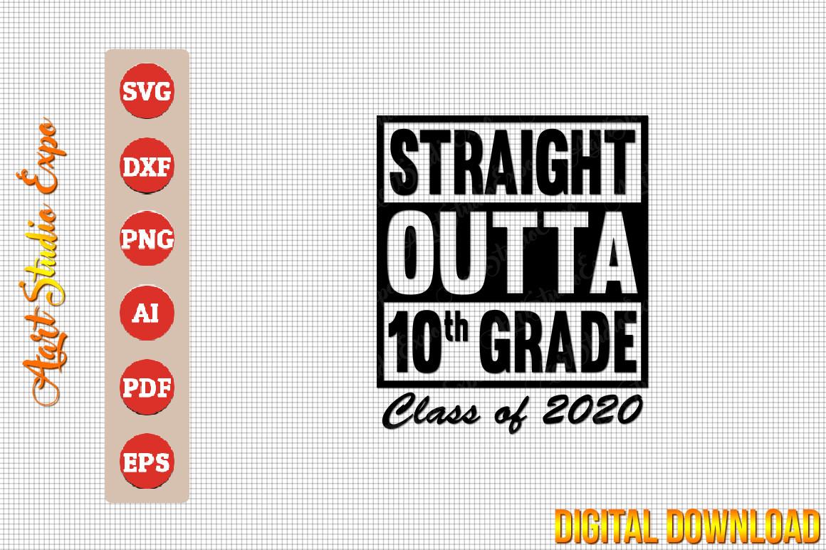 Straight Outta 10th Grade Class of 2020