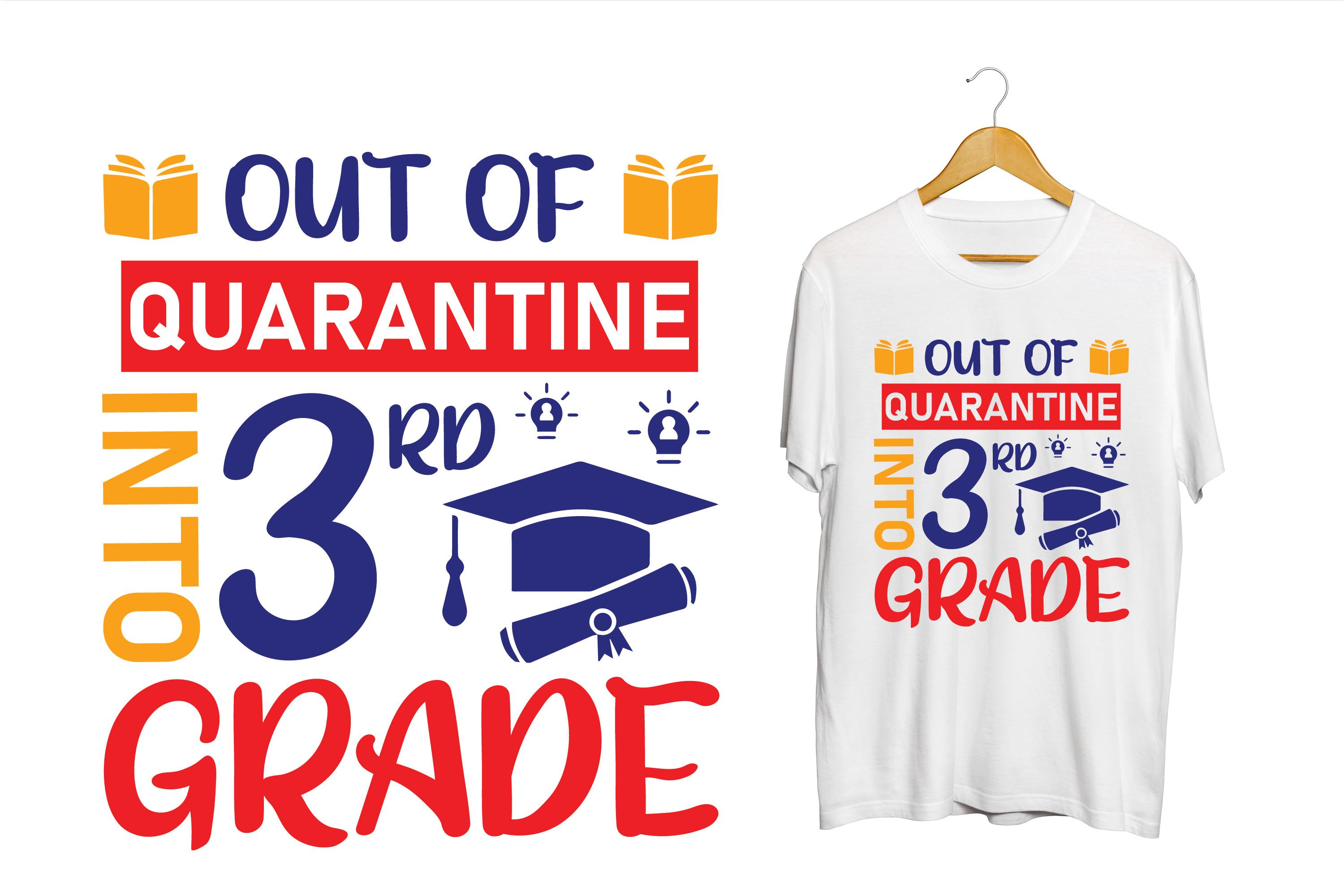 Out of Quarantine into Third Grade