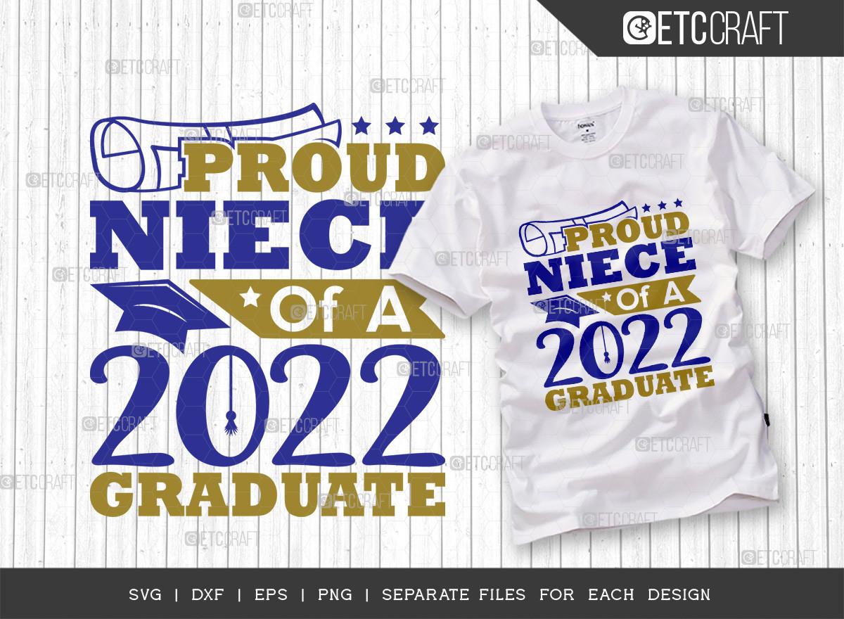 Proud Niece of a 2022 Graduate Svg
