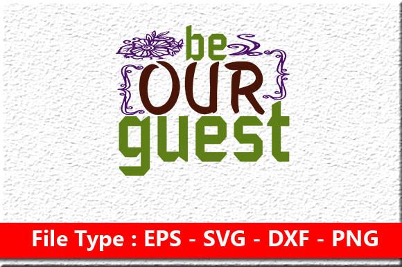 Doormat    Svg Design ,be Our Guest