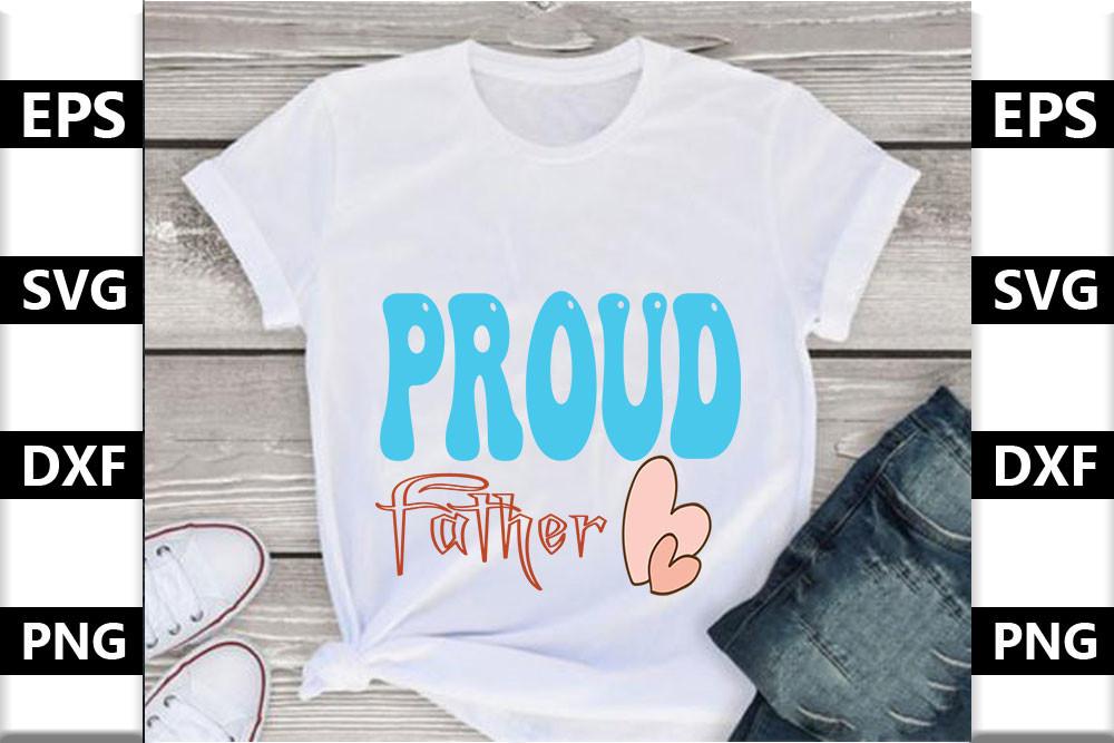 Dad Svg Design,Proud Father