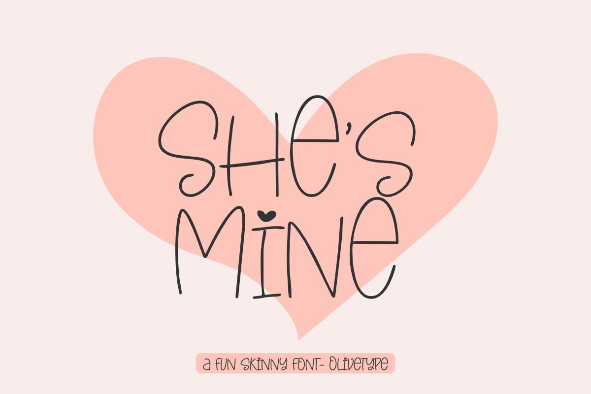 She's Mine Font