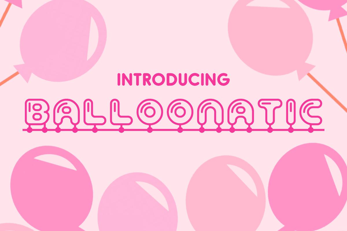 Balloonatic Font