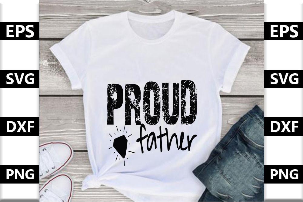 Dad Svg Design,Proud Father