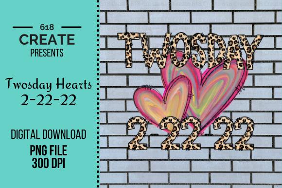 Twosday 2-22-22 Hearts