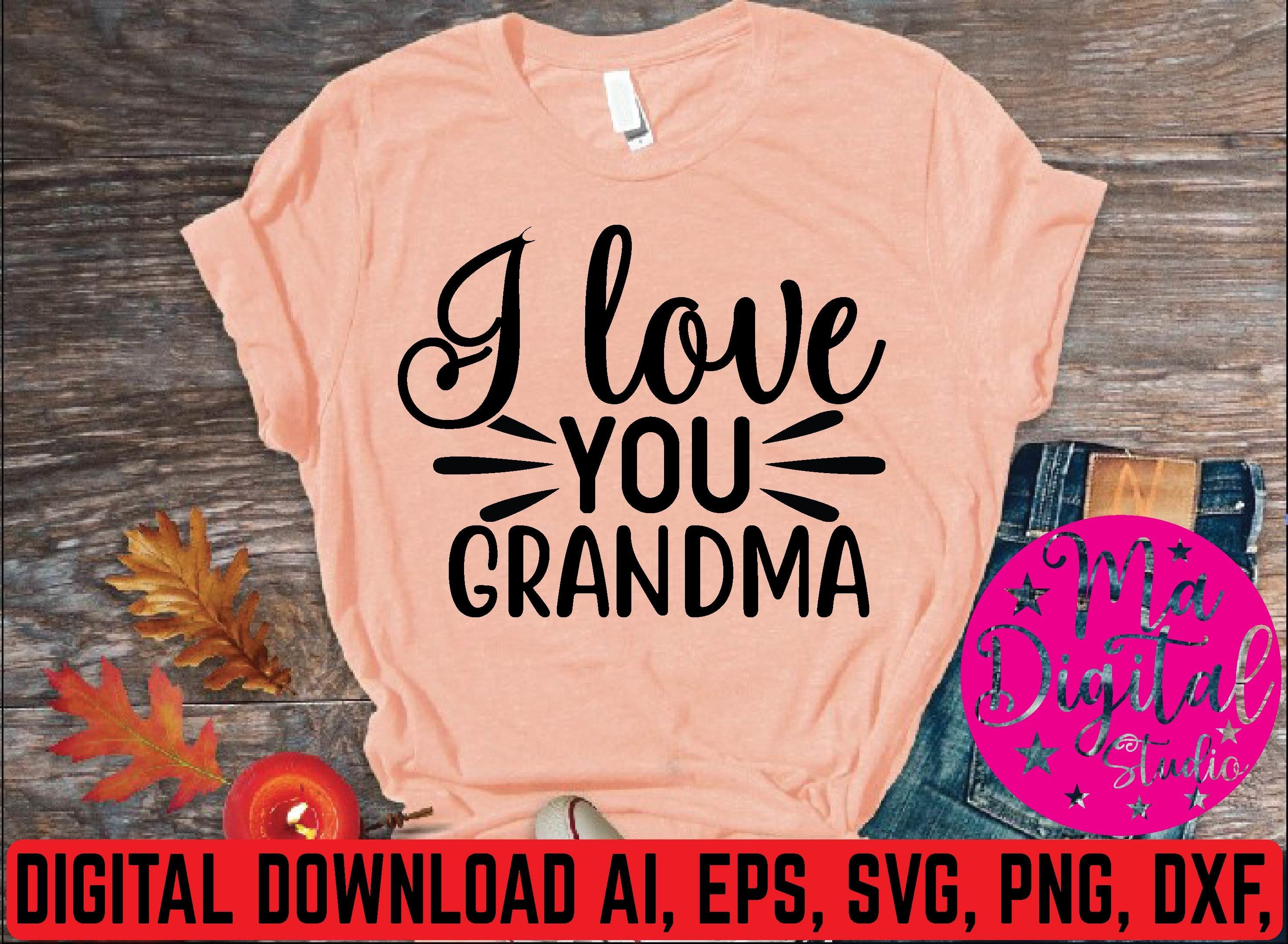 I Love You Grandma Svg