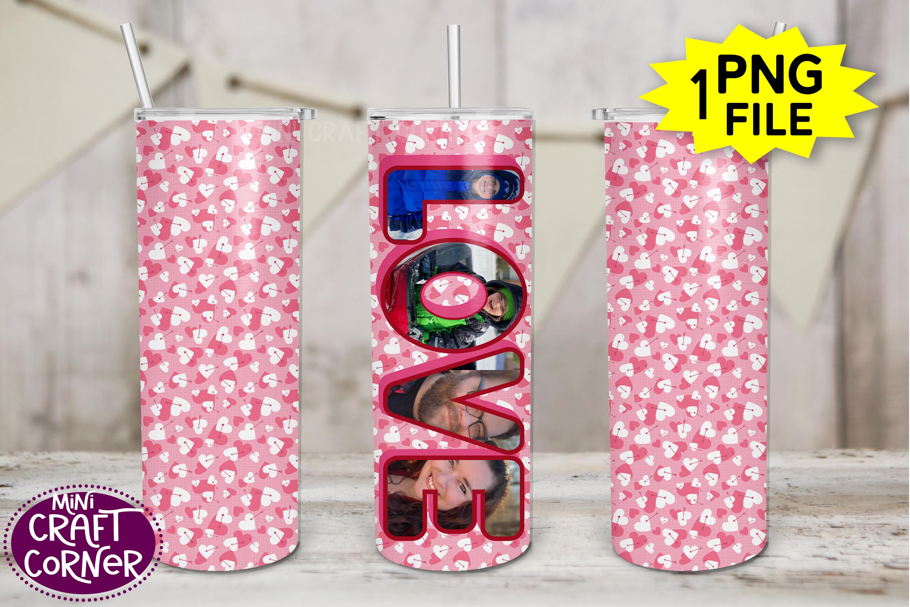 Sublimation Love 20 Oz Straight Edge