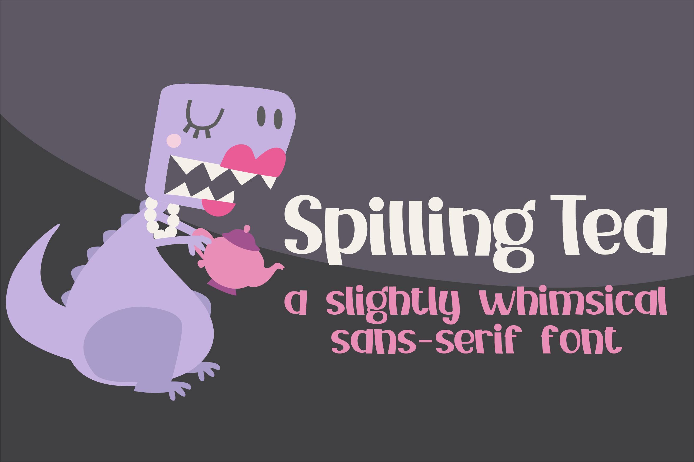 Spilling Tea Font