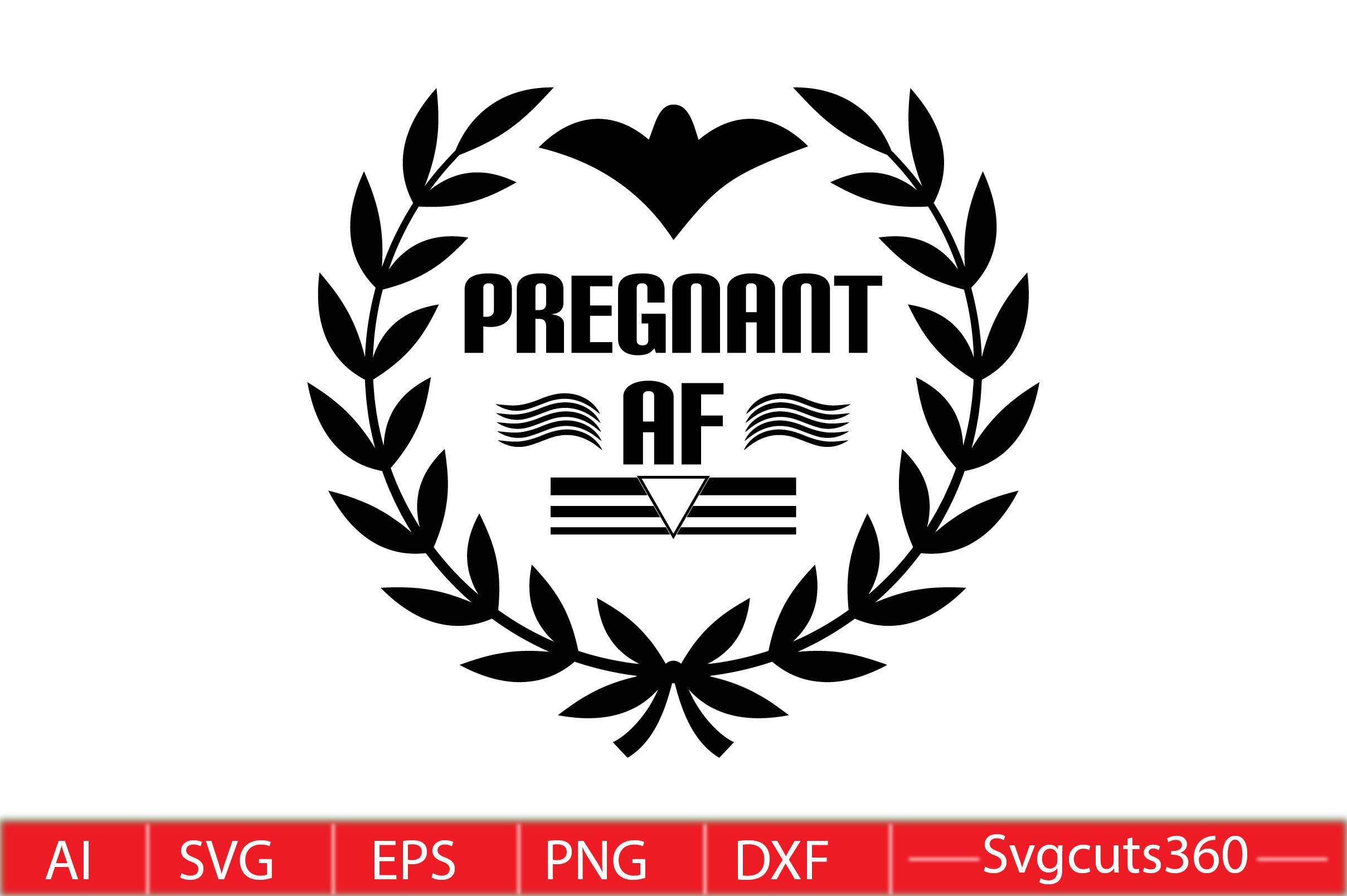 Pregnant AF